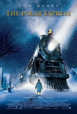[夸克网盘]极地特快 The Polar Express (2004) 动画 / 家庭 / 奇幻 / 冒险 美国 英语 豆瓣评分7.7 1.7G