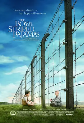 [夸克网盘]穿条纹睡衣的男孩 The Boy in the Striped Pajamas (2008) 剧情 / 战争 英国 / 美国 英语 / 西班牙语 豆瓣评分9.2 3.3G