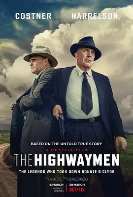 [夸克网盘]劫匪 The Highwaymen (2019)剧情 / 悬疑 / 惊悚 / 犯罪 美国 英语 豆瓣评分7.4 2.1G