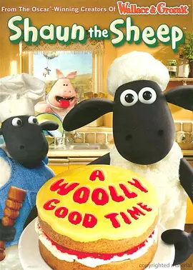 [夸克网盘]小羊肖恩：美好时光 Shaun The Sheep: A Woolly Good Time (2010) 喜剧 / 动画 英国 豆瓣评分8.7 315.7MB