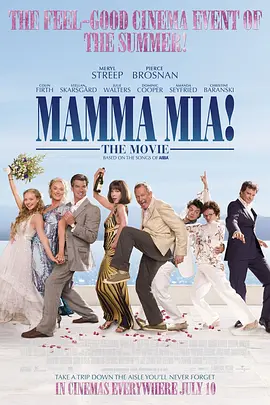 [夸克网盘]妈妈咪呀 Mamma Mia! (2008)喜剧 / 爱情 / 歌舞英国 / 美国 / 德国 英语 豆瓣评分7.6 3.7G