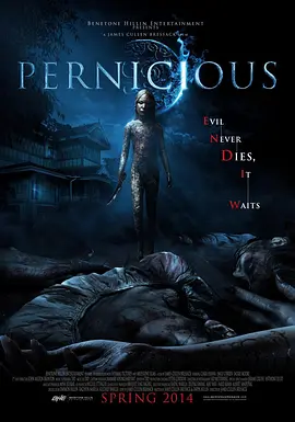 [夸克网盘]邪恶国度 Pernicious (2014) 恐怖 泰国 / 美国 英语 豆瓣评分4.1 3.3G