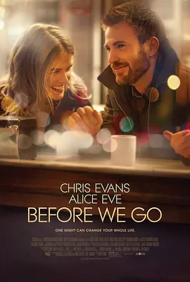 [夸克网盘]午夜邂逅 Before We Go (2014) 剧情 / 喜剧 / 爱情 美国 英语 豆瓣评分7.1 3.5G