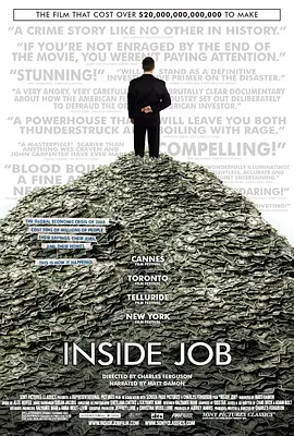 [夸克网盘]监守自盗 Inside Job (2010) 纪录片 / 犯罪 美国 英语 豆瓣评分8.8 3.1G
