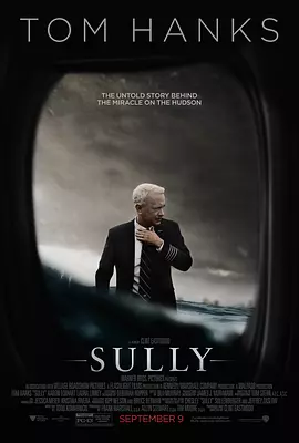[夸克网盘]萨利机长 Sully (2016） 剧情 / 传记 美国 英语 豆瓣评分8.3 2.3G