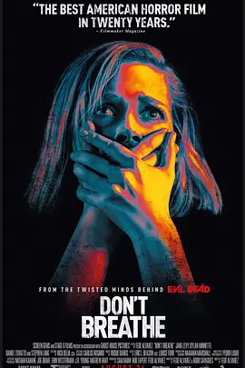 [夸克网盘]屏住呼吸 Don't Breathe (2016) 惊悚 / 恐怖 美国 英语 豆瓣评分7.2 17.8G