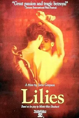 [夸克网盘]男情难了 Lilies - Les feluettes (1996) 剧情 / 爱情 / 同性 / 奇幻 加拿大 英语 / 法语 豆瓣评分8.2 701.7MB