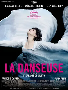 [夸克网盘]舞女 La Danseuse (2016) 剧情 / 歌舞 / 传记 法国 / 比利时 / 捷克 法语 / 英语 豆瓣评分7.4 3.2G