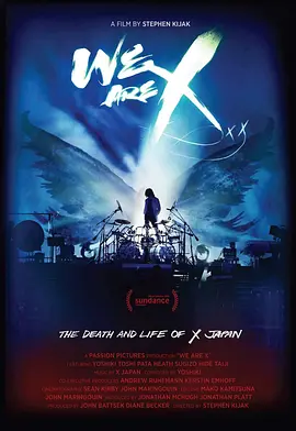 [夸克网盘]我们是X We Are X (2016)纪录片 / 音乐 日本 / 英国 / 美国 英语 / 日语 豆瓣评分9.2 3.6G