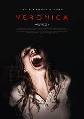 [夸克网盘]灵蚀 Verónica (2017)悬疑 / 恐怖 西班牙 西班牙语 豆瓣评分6.3 4.3G