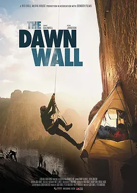 [夸克网盘]黎明墙 The Dawn Wall (2017) 纪录片 / 冒险 奥地利 / 美国 英语 豆瓣评分9.3 4.6G