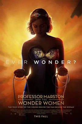 [夸克网盘]马斯顿教授与神奇女侠 Professor Marston and the Wonder Women (2017) 剧情 / 爱情 / 同性 / 传记 美国 英语 豆瓣评分7.9 1.2G