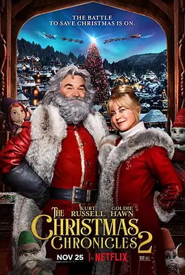 [夸克网盘]拯救圣诞记2 The Christmas Chronicles 2 (2020) 喜剧 / 家庭 / 奇幻 / 冒险 加拿大 英语 豆瓣评分6.4 3.1G