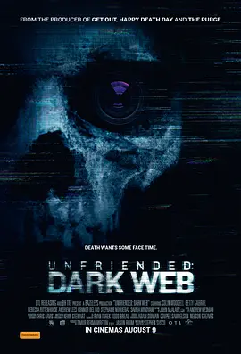 [夸克网盘]解除好友2：暗网 Unfriended: Dark Web (2018) 恐怖 / 犯罪 美国 英语 豆瓣评分7.9 4.6G