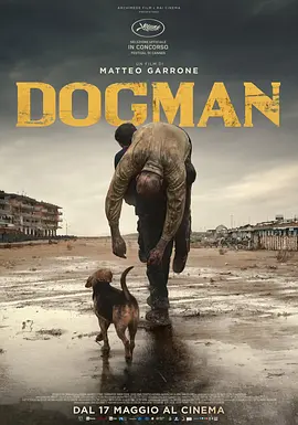 [夸克网盘]犬舍惊魂 Dogman (2018)剧情 / 惊悚 / 犯罪 意大利 / 法国 意大利语 豆瓣评分6.8 5.4G