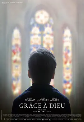 [夸克网盘]感谢上帝 Grâce à Dieu (2018) 剧情 法国 / 比利时 法语 豆瓣评分7.6 3.6G