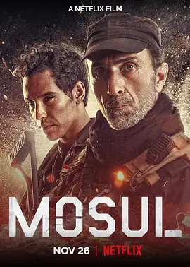[夸克网盘]血战摩苏尔 Mosul (2019) 剧情 / 动作 / 战争 美国 阿拉伯语 / 英语 豆瓣评分7.7 7.6G