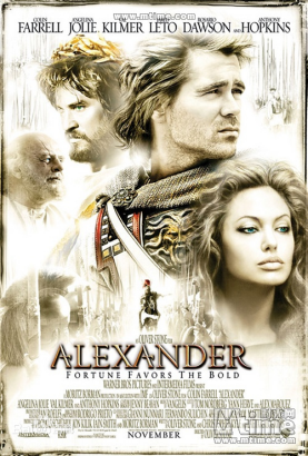 [夸克网盘]亚历山大大帝 Alexander (2004) 剧情 / 动作 / 传记 / 历史 / 战争 美国 / 法国 / 英国 / 德国 英语 豆瓣评分7.6 4.4G