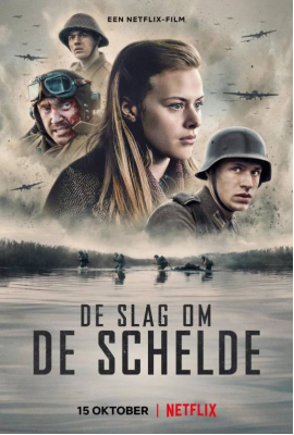 [夸克网盘]被遗忘的战役 De slag om de Schelde (2020) 剧情 / 战争 荷兰 / 立陶宛 / 比利时 荷兰语 / 德语 / 英语 豆瓣评分7.5 16.2G