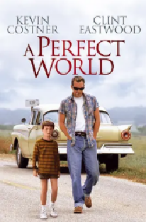[夸克网盘]完美的世界 A Perfect World (1993)剧情 犯罪 美国 英语 豆瓣9.1