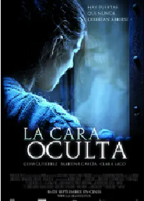 [夸克网盘]黑暗面 La cara oculta (2011)剧情 悬疑 惊悚 哥伦比亚 西班牙 西班牙语 豆瓣8.1