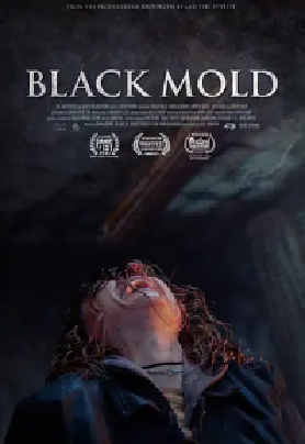 [夸克网盘]黑霉 Black Mold (2023) 剧情 / 惊悚 / 恐怖 美国 英语 豆瓣评分暂无评分 1.4G