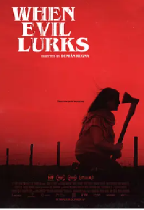 [夸克网盘]当邪恶潜伏时 Cuando acecha la maldad (2023) 恐怖 阿根廷 / 美国 西班牙语 豆瓣评分6.2 1.8G