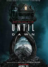 [夸克网盘]直到黎明 Until Dawn (2025) 剧情 / 恐怖 美国 / 匈牙利 英语 豆瓣评分6.1 7.5G