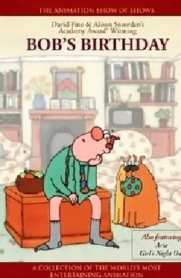 [夸克网盘]鲍伯的生日 Bob's Birthday (1994) 喜剧 / 动画 / 短片 加拿大 / 英国 英语 豆瓣评分6.8 150.1MB