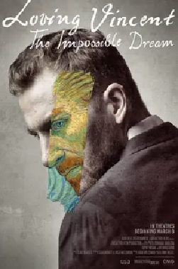 [夸克网盘]至爱梵高：不可能之梦 Loving Vincent: The Impossible Dream (2019)纪录片 波兰 英语 豆瓣评分8.6 3.3G
