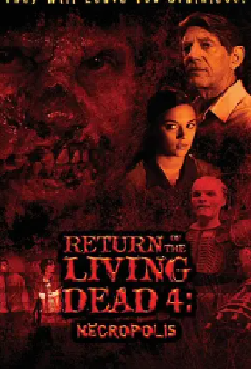 [夸克网盘]活死人归来4 Return of the Living Dead 4: Necropolis (2005) 喜剧 / 科幻 / 恐怖 美国 英语 豆瓣评分5.4 1.5G