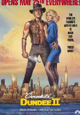 [夸克网盘]鳄鱼邓迪2 Crocodile Dundee II (1988) 喜剧 / 动作 / 冒险 澳大利亚 英语 / 西班牙语 / 日语 豆瓣评分6.6 3G