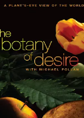 [夸克网盘]植物的欲望 The Botany of Desire (2009)纪录片 美国 英语 豆瓣评分7.9 1.9G