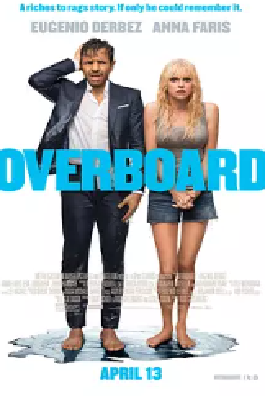 [夸克网盘]落水姻缘 Overboard (2018)喜剧 / 爱情 美国 / 墨西哥 英语 / 挪威语 / 西班牙语 / 法语 豆瓣评分6.6 3.6G