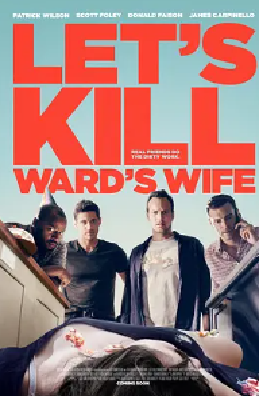 [夸克网盘]杀妻同盟军 Let's Kill Ward's Wife (2014)喜剧 美国 英语 豆瓣评分5.9 1.5G