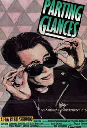 [夸克网盘]离别秋波 Parting Glances (1986) 剧情 / 爱情 / 同性 / 音乐 美国 英语 / 德语 / 波兰语 豆瓣评分8.1 2.6G