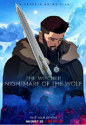 [夸克网盘]猎魔人：狼之噩梦 The Witcher: Nightmare of the Wolf (2021) 动作 / 动画 / 奇幻 美国 英语 豆瓣评分7.7 3G