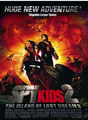 [夸克网盘]非常小特务2 Spy Kids 2: Island of Lost Dreams (2002)喜剧 / 动作 / 科幻 / 冒险 美国 英语 豆瓣评分6.6 3.9G