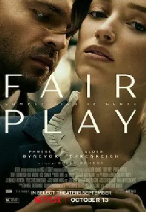 [夸克网盘]公平竞争 Fair Play (2023) 剧情 / 悬疑 / 惊悚 美国 英语 豆瓣评分6.8 2.1G
