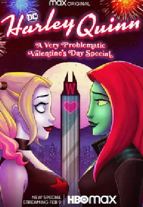 [夸克网盘]哈莉奎茵：问题多多的情人节特集 Harley Quinn: A Very Problematic Valentine's Day Special (2023)爱情 / 科幻 / 动画 / 短片 / 犯罪 / 冒险 美国 英语 豆瓣评分8.3 2.7G