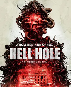 [夸克网盘]地狱洞 Hell Hole (2024)恐怖 美国 英语 豆瓣评分3.4 2.4G