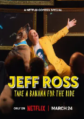 [夸克网盘]杰夫·罗斯：带蕉上路 Jeff Ross: Take A Banana For The Ride (2026) 美国 英语 豆瓣评分暂无评分 2.8G