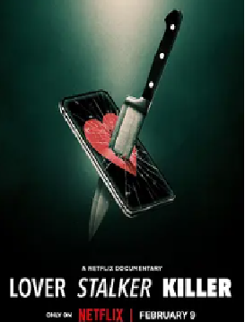 [夸克网盘]爱·缠·杀：谁是恐怖情人 Lover, Stalker, Killer (2024)纪录片 美国 豆瓣评分6.9 1.1G