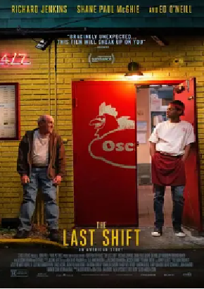[夸克网盘]站好最后一班岗 The Last Shift (2020)喜剧 美国 英语 豆瓣评分6.5 3.3G